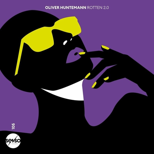 Oliver Huntemann - Rotten 2.0 [SENSO105]